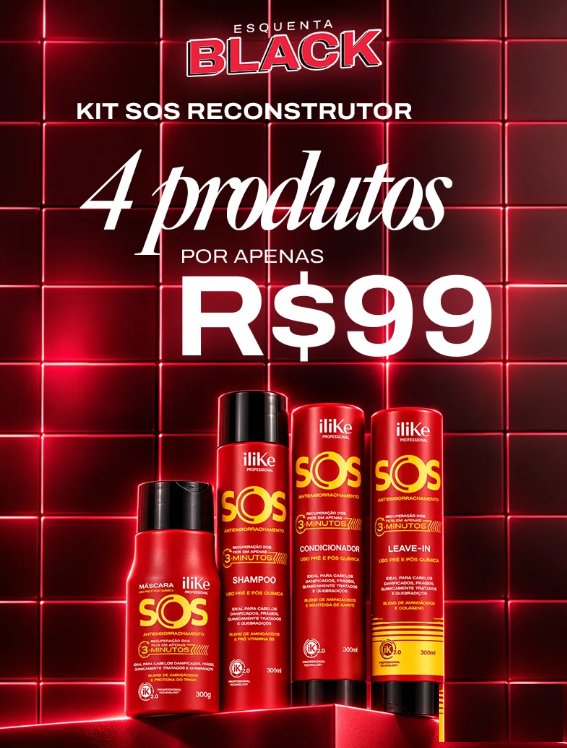 Esquenta Black: Kit SOS Reconstrutor, 4 produtos por apenas R$ 99